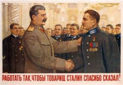 Pracować tak, aby towarzysz Stalin powiedział "Dziękuję"